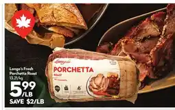 Longo's Fresh Porchetta Roast offer