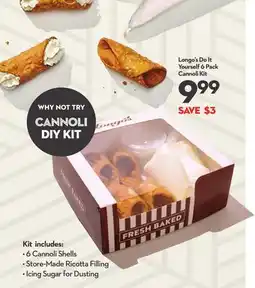Longo's Do It Yourself 6 Pack Cannoli Kit offer