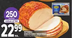 Metro BUTTERBALL BONELESS TURKEY BREAST ROAST offer