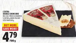 Metro L'EXTRA DOUBLE CREME BRIE offer