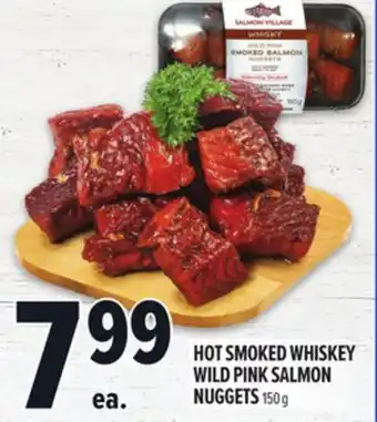 Metro HOT SMOKED WHISKEY WILD PINK SALMON NUGGETS offer