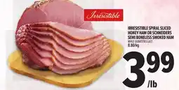 Metro IRRESISTIBLE SPIRAL SLICED HONEY HAM OR SCHNEIDERS SEMI BONELESS SMOKED HAM offer