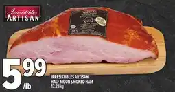 Metro IRRESISTIBLES ARTISAN HALF MOON SMOKED HAM offer