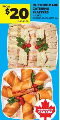 Real Canadian Superstore IN-STORE MADE CATERING PLATTERS offer