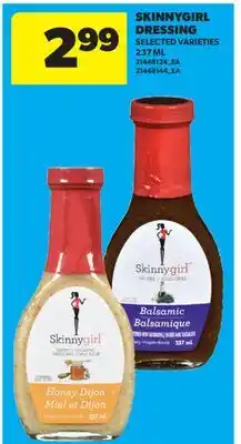 Real Canadian Superstore SKINNYGIRL DRESSING offer