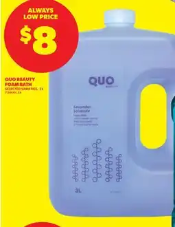 Real Canadian Superstore QUO BEAUTY FOAM BATH offer