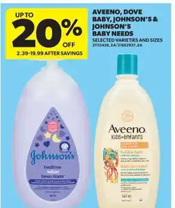 Real Canadian Superstore AVEENO, DOVE BABY, JOHNSON'S & JOHNSON'S BABY NEEDS offer