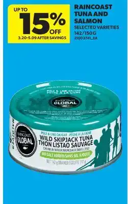 Real Canadian Superstore RAINCOAST TUNA AND SALMON, 142/150 G offer