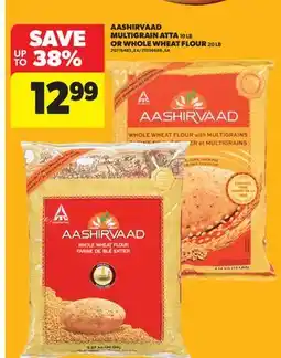 Real Canadian Superstore AASHIRVAAD MULTIGRAIN ATTA 10 LB OR WHOLE WHEAT FLOUR 20 LB offer