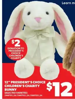 Real Canadian Superstore 12 PRESIDENT'S CHOICE CHILDREN'S CHARITY BUNNY offer