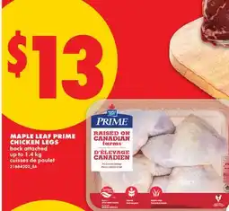 No Frills MAPLE LEAF PRIME CHICKEN LEGS, BACK ATTACHED UP TO offer