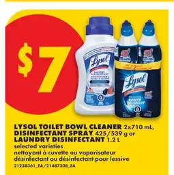 No Frills LYSOL TOILET BOWL CLEANER 2X710 ML, DISINFECTANT SPRAY 425/539 G OR LAUNDRY DISINFECTANT 1.2A L offer