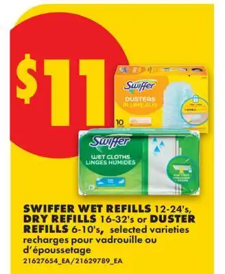 No Frills SWIFFER WET REFILLS, 12-24' s, DRY REFILLS ,16-32' s or DUSTER REFILLS, 6-10' s offer