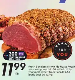 Sobeys Fresh Boneless Sirloin Tip Roast Royale offer