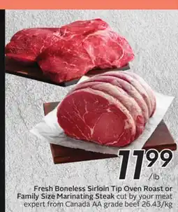 Sobeys Fresh Boneless Sirloin Tip Oven Roast or Family Size Marinating Steak offer