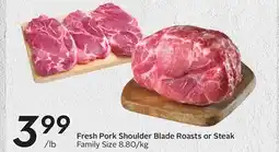Sobeys Fresh Pork Shoulder Blade Roasts or Steak offer