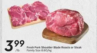Sobeys Fresh Pork Shoulder Blade Roasts or Steak offer