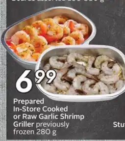 Sobeys Prepared In-Store Cooked or Raw Garlic Shrimp Griller offer