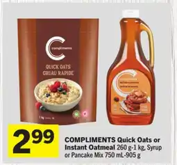 Foodland COMPLIMENTS Quick Oats or Instant Oatmeal offer