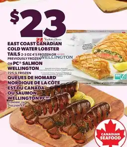 Independent Grocer EAST COAST CANADIAN COLD WATER LOBSTER TAILS, 2-3 OZ 4'S OR PC SALMON WELLINGTON offer