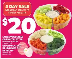 Independent Grocer LARGE VEGETABLE OR FRUIT PLATTER offer