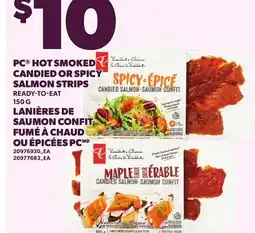 Independent Grocer PC HOT SMOKED CANDIED OR SPICY SALMON STRIPS offer