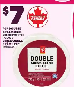 Independent Grocer PC DOUBLE CREAM BRIE, SELECTED VARIETIES offer