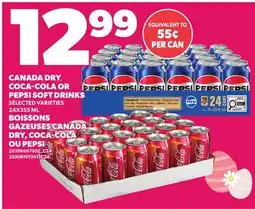 Independent Grocer CANADA DRY, COCA-COLA OR PEPSI SOFT DRINKS offer
