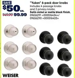 RONA Weiser Satin nickel or matte black finish, Yukon 6-pack door knobs offer