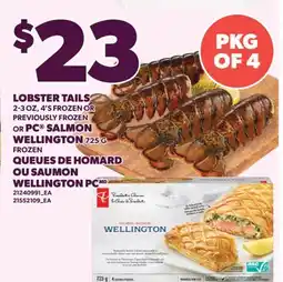 Valu-mart QUEUES DE HOMARD, 2-3 OZ, 4'S OU SAUMON WELLINGTON PC, PKG OF 4 offer