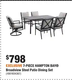 Home Depot EXCLUSIVE 7-PIECE HAMPTON BAY Broadview Steel Patio Dining Set offer