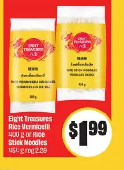 FreshCo Eight Treasures Rice Vermicelli 400 g or Rice Stick Noodles 454 g offer