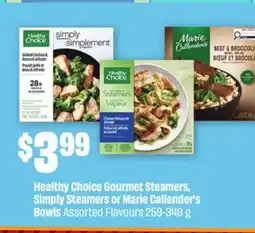 FreshCo Healthy Choice Gourmet Steamers Simply Steamers or Marie Callender's Bowls offer