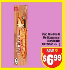 FreshCo Fino Fine Foods Mediterranean Margherita Flatbread offer