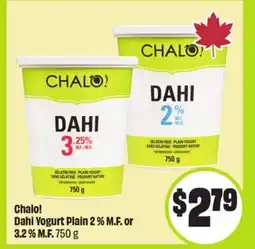 FreshCo Chalo! Dahi Yogurt Plain 2% M.F. or 3.2 % M.F. 750 g - Vaisakhi offer