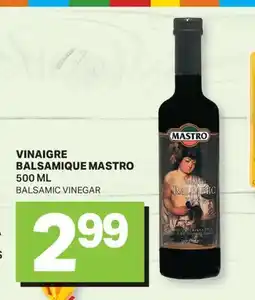 L'Intermarché VINAIGRE BALSAMIQUE | BALSAMIC VINEGAR offer