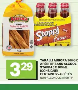 L'Intermarché TARALLI AURORA, 300 G OU APÉRITIF SANS ALCOOL STAPPJ, 6 X 100 ML | NON-ALCOHOLIC APERITIF offer