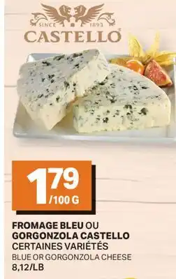 L'Intermarché FROMAGE BLEU OU GORGONZOLA | BLUE OR GORGONZOLA CHEESE offer