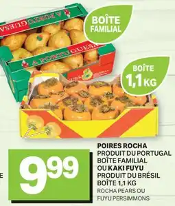 L'Intermarché POIRES ROCHA OU KAKI FUYU | ROCHA PEARS OU FUYU PERSIMMONS offer