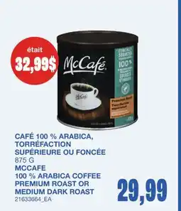 Wholesale Club CAFÉ 100 % ARABICA, TORRÉFACTION SUPÉRIEURE OU FONCÉE offer