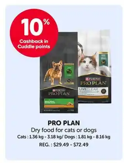Mondou PRO PLAN Dry food for cats or dogs offer