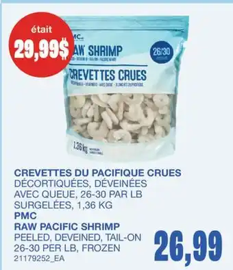 Wholesale Club CREVETTES DU PACIFIQUE CRUES, 26-30 PAR LB offer