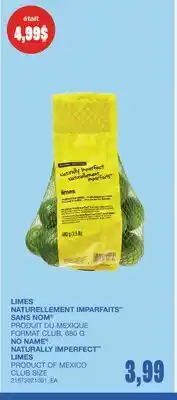 Wholesale Club LIMES NATURELLEMENT IMPARFAITS SANS NOM offer