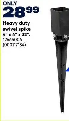 RONA Heavy duty swivel spike 4 x 4 x 32 offer