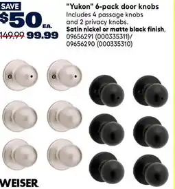 RONA WEISER Yukon 6-pack door knobs offer