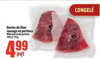 Bonanza Darnes de thon sauvage en portions offer