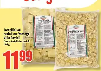Bonanza Cheese tortellini or ravioli offer