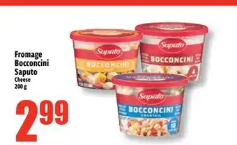 Bonanza Fromage Bocconcini Saputo offer