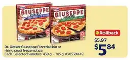 Walmart Dr. Oetker Giuseppe Pizzeria Thin or Rising Crust Frozen Pizza offer