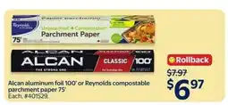 Walmart Alcan Aluminum Foil 100' or Reynolds Compostable Parchment Paper 75' offer